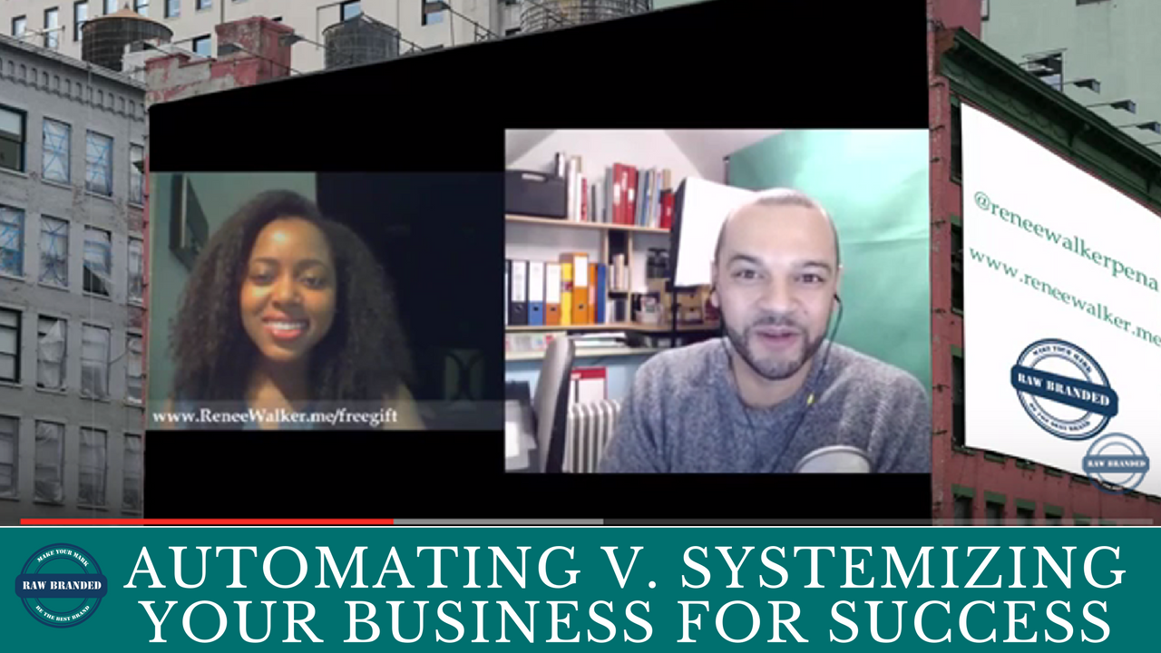 Automating v. Systemizing Your Business For Success