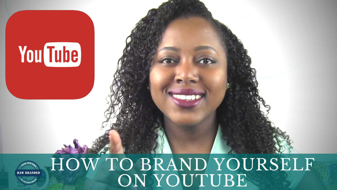 How To Brand Yourself on YouTube