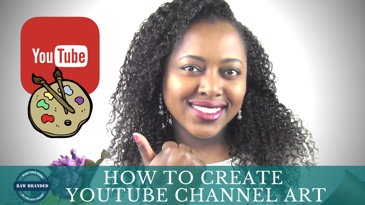 How To Create Branded YouTube Channel Art with Canva (Tutorial)